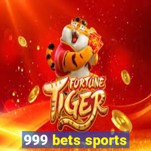 999 bets sports